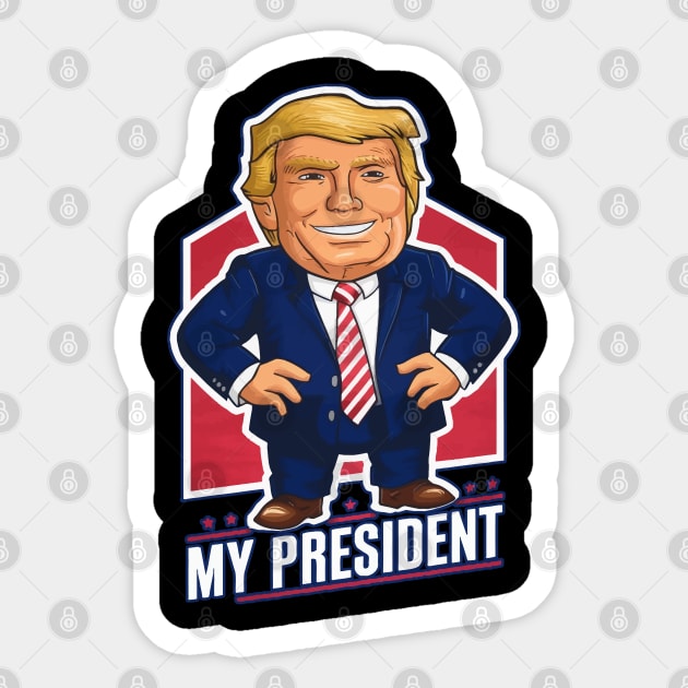 Trump My President Sticker by Kaine Ability